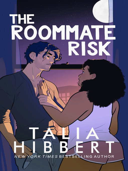 Title details for The Roommate Risk by Talia Hibbert - Available